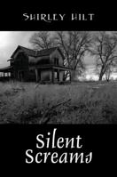 Silent Screams 1432727567 Book Cover