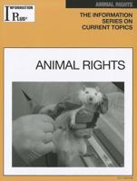 Animal Rights (Information Plus Reference Series) 1414448694 Book Cover