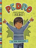 Pedro, First-Grade Hero 1515801128 Book Cover