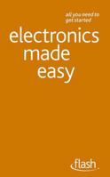 Electronics Made Easy: Flash 144415169X Book Cover