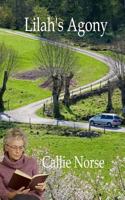 Lilah's Agony 1535341173 Book Cover