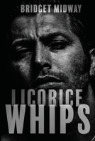 Decadent: Licorice Whips 1088116043 Book Cover