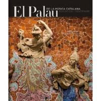 The Palau De La Musica Catalana 8484780996 Book Cover