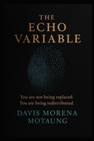 The Echo Variable B0GJDY8M73 Book Cover