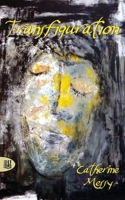 Transfiguration 2370113782 Book Cover