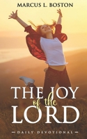 The Joy Of The Lord: Daily Devotional 1959275259 Book Cover