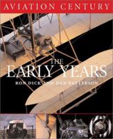 The Early Years (Aviation Century) 1550464078 Book Cover