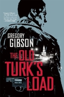 The Old Turk's Load 0802121144 Book Cover