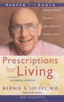 Prescriptions for Living: Inspirational Lessons for a Joyful, Loving Life 0060929367 Book Cover