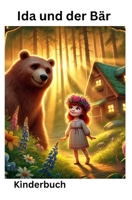 Ida und der Bär: Kinderbuch (German Edition) B0DW3TNGZN Book Cover