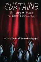 Curtains: 84 Concert Visions To Benefit #SaveOurStages B08VRHQG4Z Book Cover