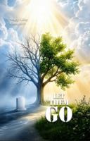 Let Them Go 1972714953 Book Cover