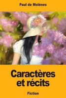 Caract�res et r�cits 1719039291 Book Cover