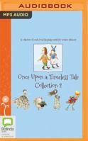 Once Upon a Timeless Tale Collection: Volume 2 1489382623 Book Cover