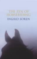 The Zen of Horseriding 0751532177 Book Cover