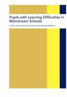 Pupils with Learning Difficulties in Mainstream Schools 1853465860 Book Cover