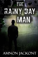 The Rainy Day Man 1496035798 Book Cover