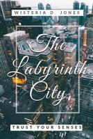 The Labyrinth City 1723701092 Book Cover