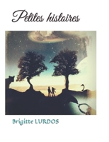 Petites histoires B08DD3M9ZH Book Cover
