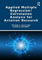 Applied Multiple Regression/Correlation Analysis for Aviation Research 1032829117 Book Cover