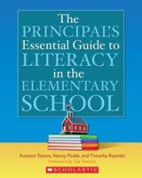 Principal's Essential Guide to Literacy in the Elementary School 0439704847 Book Cover