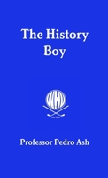 The History Boy 1326879987 Book Cover