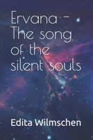 Ervana - The song of the silent souls B0F9Y1FM21 Book Cover