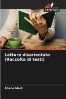 Letture disorientate (Raccolta di testi) (Italian Edition) 6209746756 Book Cover