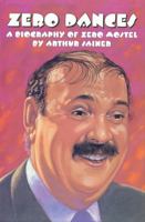 Zero Dances: A Biography of Zero Mostel 0879100966 Book Cover