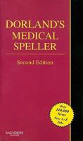 Dorland's Medical Speller 1416045732 Book Cover