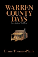 Warren County Days: Short Stories of Opal Pratt 1098327608 Book Cover