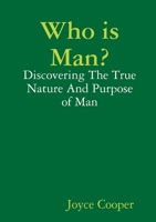 Who is Man? 0244480109 Book Cover