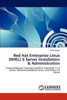 Red Hat Enterprise Linux (Rhel) 6 Server Installation & Administration 3846511188 Book Cover