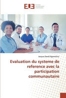 Evaluation du systeme de reference avec la participation communautaire 613847046X Book Cover