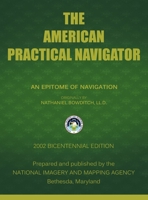 The American Practical Navigator: "Bowditch" 1332341489 Book Cover