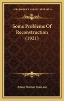 Some Problems Of Reconstruction 1022369083 Book Cover