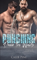 Punching Down the Walls 1645332772 Book Cover