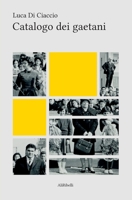 Catalogo dei gaetani 8833466922 Book Cover