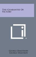 The Guarantee of Victory 1258574209 Book Cover