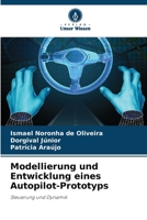 Modellierung und Entwicklung eines Autopilot-Prototyps (German Edition) 620770780X Book Cover