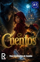Cuentos para estudiantes de español. Nivel A1. Principiantes: Fairy Tales for Spanish Learners. Level A1. Beginners (Spanish Edition) B0FMDP25KV Book Cover