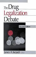 Inciardi, J: Drug Legalization Debate 0803936788 Book Cover