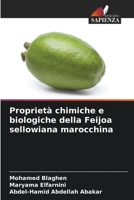 Proprietà chimiche e biologiche della Feijoa sellowiana marocchina 6204169793 Book Cover