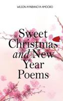 Sweet Christmas & New Year Poems 1494799790 Book Cover