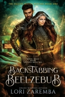 Backstabbing Beelzebub: Book One of The Falcon Motor Witches B0GZ746TPC Book Cover