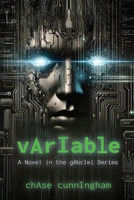 vArIable: A Novel in the gAbrIel Series 166641283X Book Cover