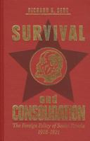 Survival and Consolidation: The Foreign Policy of Soviet Russia, 1918-1921 0773508287 Book Cover