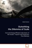 Outwitting the Dilemma of Scale 3836450976 Book Cover