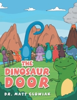 The Dinosaur Door 1669835332 Book Cover