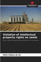 Violation of intellectual property rights on seeds 6209513336 Book Cover